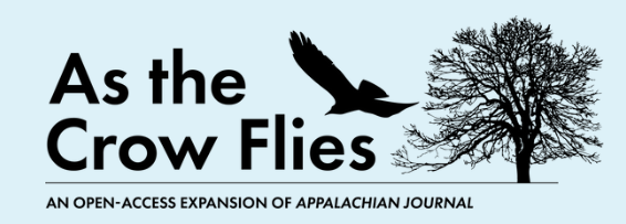 “As the Crow Flies,” Appalachian Journal’s New Open-Access Expansion